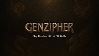 Flag Hunting 101 : A CTF Guide | GenZipher 1.0 screenshot 3