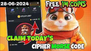 Hamster Kombat Daily Cipher Morse Code | 28 June 2024 | Claim Free 1,000,000 Coins