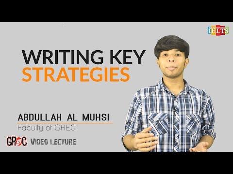 IELTS by GREC (Part 13 of 52): 13 Writing Key Strategies