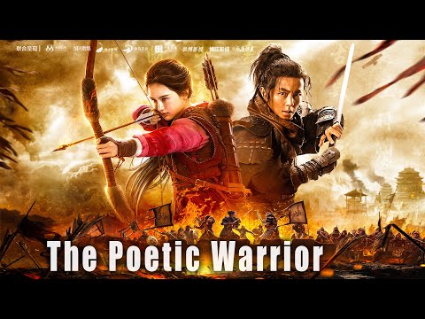 The Poetic Warrior | Chinese Historical War Action film, Full Movie HD