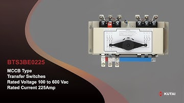 KUTAI Electronics - Automatic Transfer Switches (ATS) - BTS3BE0225 / BTS4BE0225