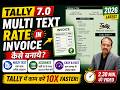 Multi Text Rate in Invoice Kaise Banaye | Tally 7.0 Tutorial
