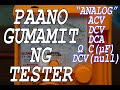 Paano Gumamit ng Tester (Analog Multimeter)