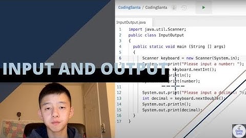 Coding Santa Java Tutorial, Lesson 5: Input and Output