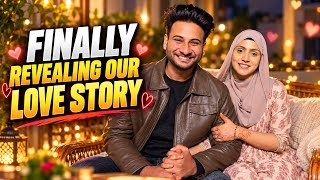 FINALLY REVEALING OUR LOVE STORY || FAWAZ MANNS Guide