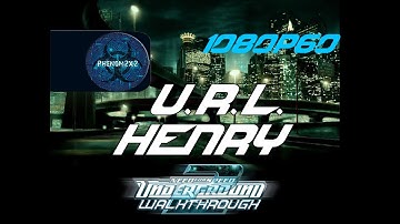 Need for Speed: Underground 2 - U.R.L. - Henry (HD)