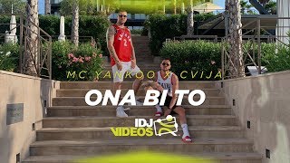 Смотреть клип Mc Yankoo X Cvija - Ona Bi To