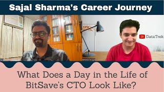 What Does a Day in the Life of BitSave's CTO Look Like? | Conversation with Sajal Sharma