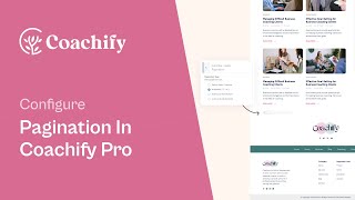 How to Configure Pagination | Coachify Pro Tutorial