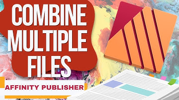 Combine Multiple Files into a Project Using Affinity Publisher
