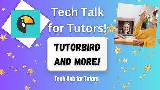 TutorBird and MORE!