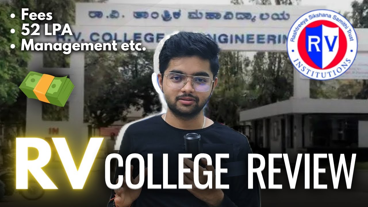 RV College Honest Review π₯| Fees | Placements | Cutoff | Management ...