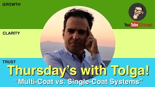 Thursdays with Tolga: Multi-Coat Systems vs. Single-Coat Systems (w/Tolga Diraz, PCS) screenshot 1
