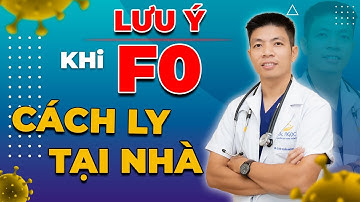 PHÒNG CHỐNG DỊCH - 6 Điều Bạn Cần Lưu Ý Khi Có F0 Thực Hiện Cách Ly Tại Nhà