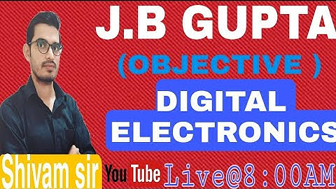 J.B Gupta Objective(DIGITAL ELECTRONICS)||Q. No. 159-170||ELECTRONICS & COMMUNICATION ENGINEERING