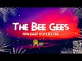 Bee Gees - How Deep Is Your Love (LYRICS)