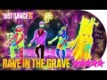 Just Dance 2019: Rave In The Grave - 5 stars