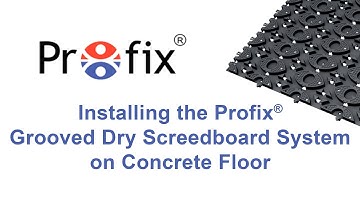 Installing the Profix® Grooved Dry Screedboard System on a Concrete Floor