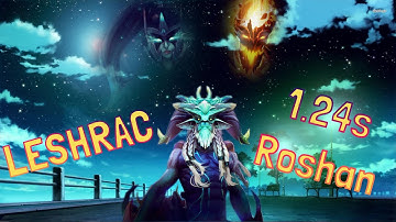 Watcher Of Samsara - 1.24s Roshan [LESHRAC]