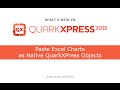TOP 10 of QX2016: Paste Excel Charts as Native QuarkXPress Objects