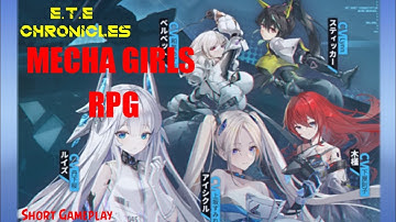 E.T.E CHRONICLE  Short Gameplay (Android)