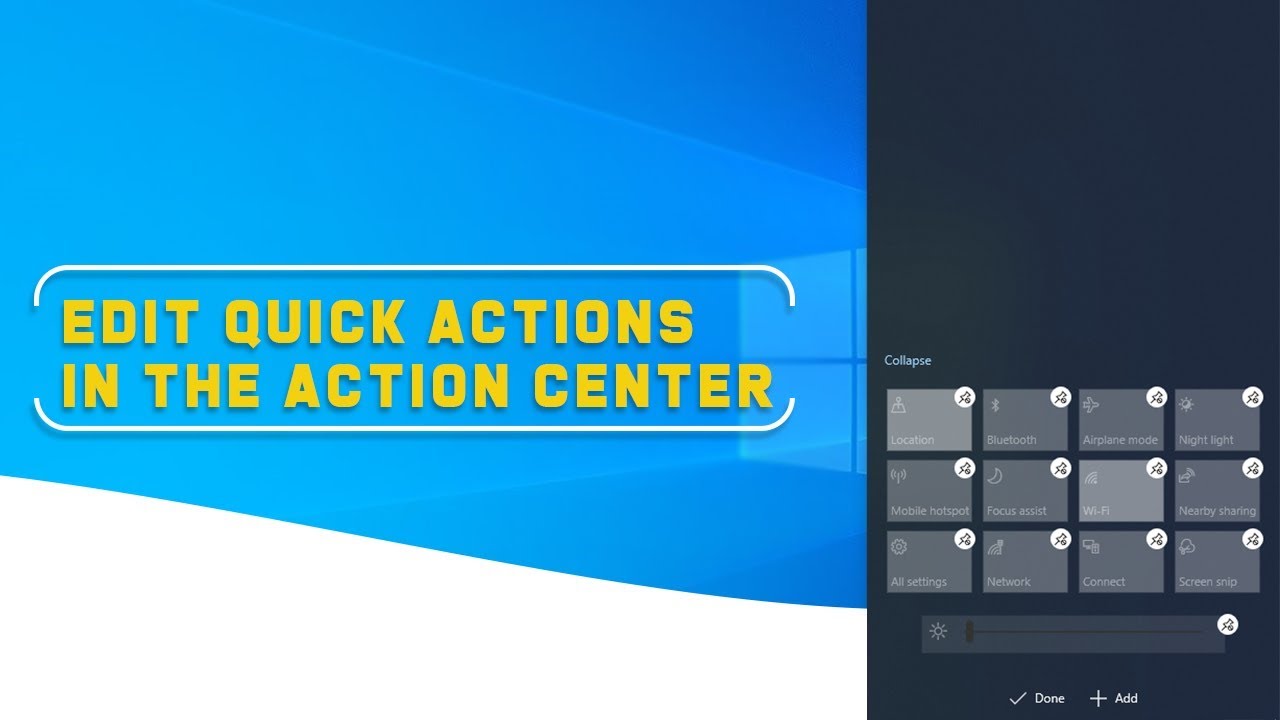 How To Edit Quick Actions In The Action Center On Windows 10 Youtube