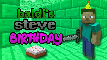 ¡STEVE BIRTHDAY IN BALDI