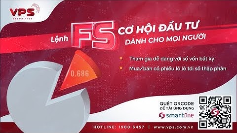 Lệnh FS - Mua Bán cổ phiếu lẻ đến nhiều số thập phân