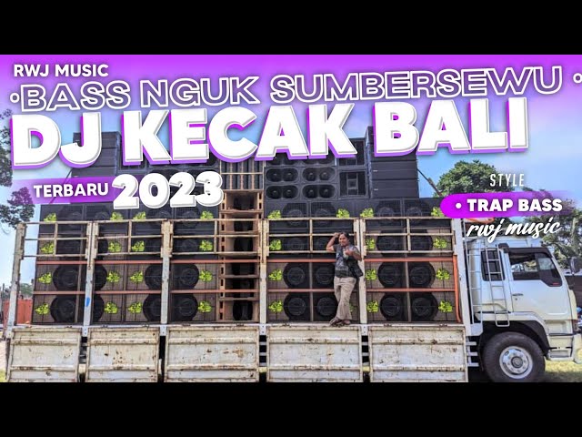 DJ KECAK BALI v2 • TRAP CEK SOUND BASS NGUK NGUK DER for SUMBERSEWU class=