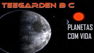 Teegarden B e C Planetas com vida! Space Engine