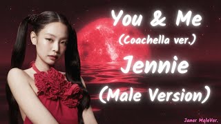 JENNIE - You & Me (Coachella ver.) (Male Version)