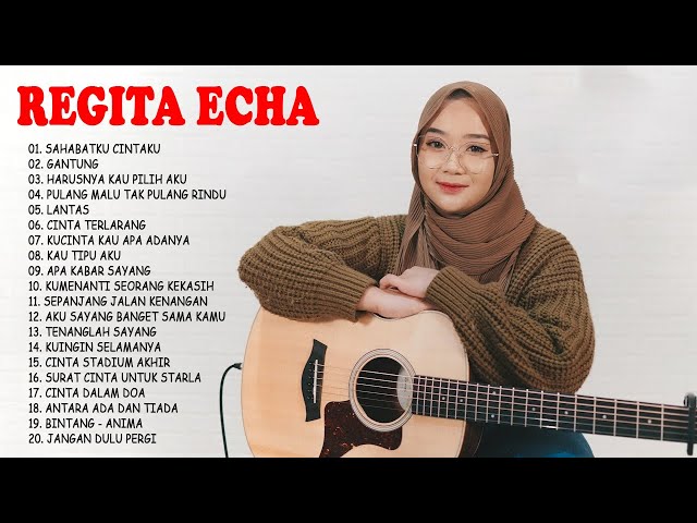 Kumpulan Lagu Regita Echa Terbaik Full Album 2021 - Lagu galau yang enak didengar | full album cover class=