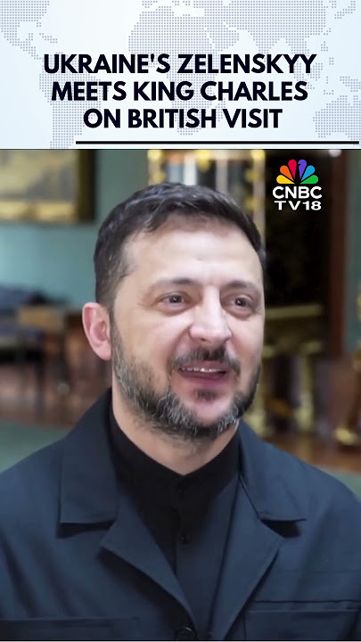 Ukraine's Zelenskyy Meets King Charles On British Visit | N18G | CNBC TV18