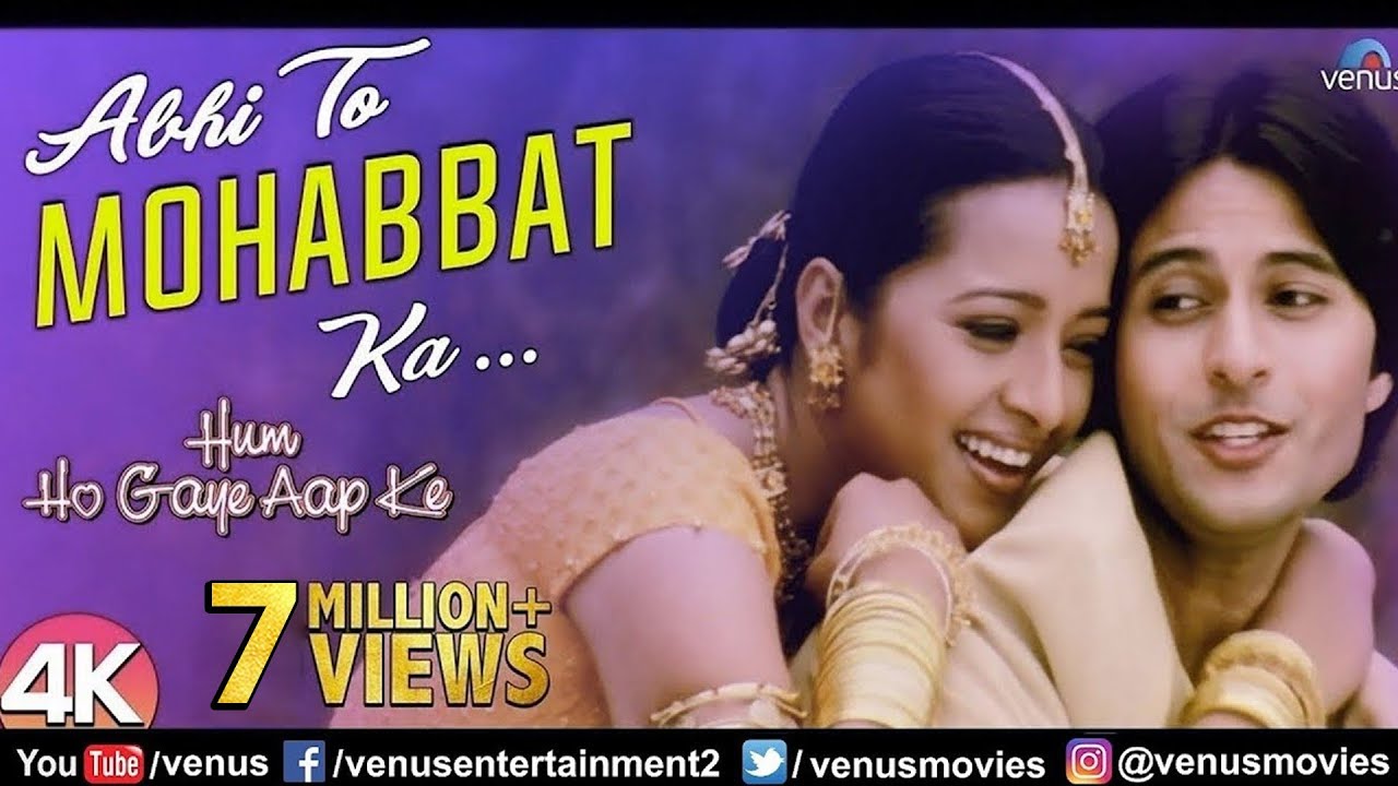 Abhi To Mohabbat Ka  4K Video Hum Ho Gaye Aap Ke Apurva Agnihotri  Reema Sen Hindi Romantic Song