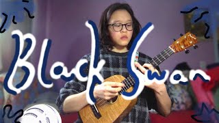 Video thumbnail of "BTS (방탄소년단) - Black Swan - ukulele fingerstyle !! (full)"