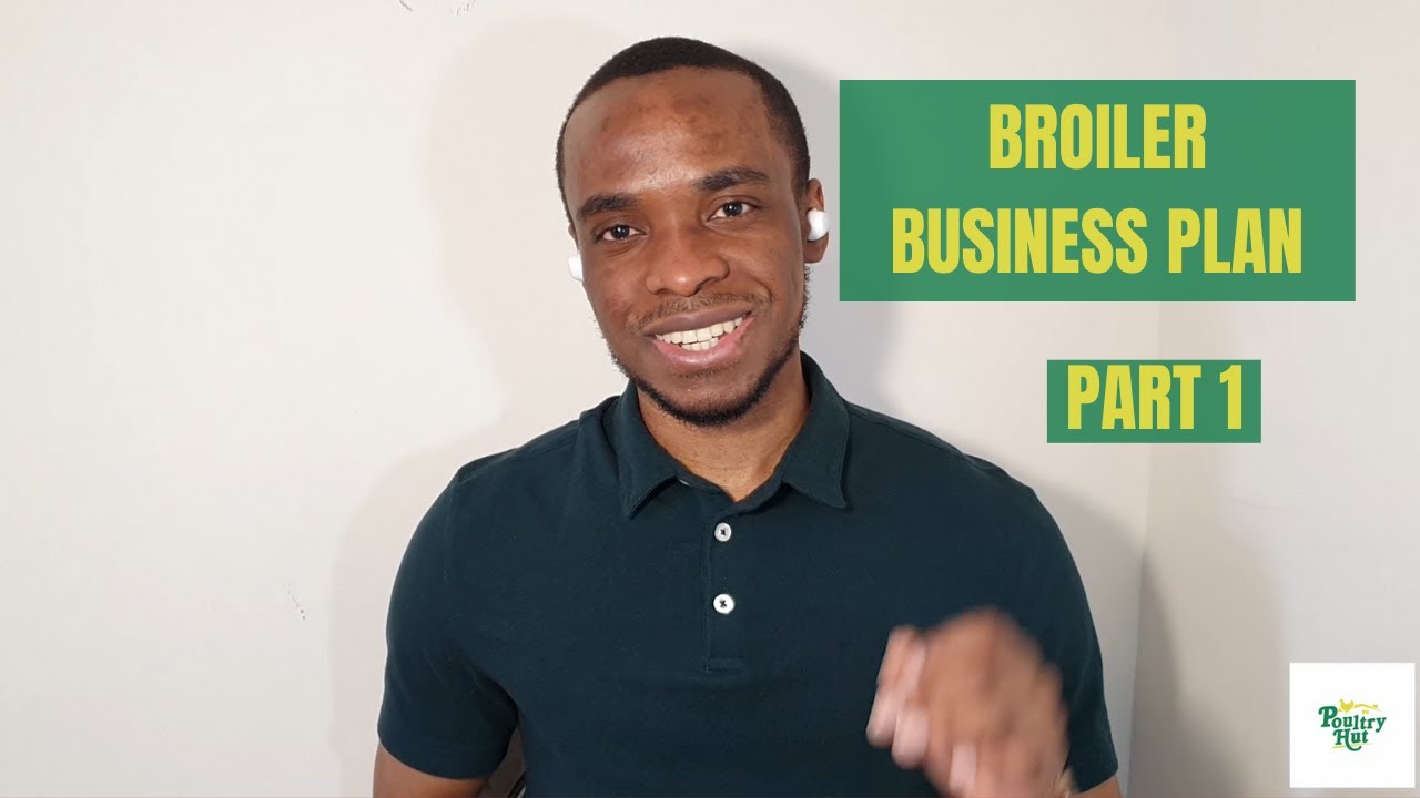 Broiler Business Plan Part 1 YouTube