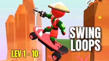 Swing Loops - Grapple Hook Race | Level 1 - 10 | Gameplay | GAME GREAT ASHOKA