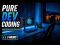 PURE DEV CODING • Coding Focus Music • 3 Hours