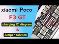 Xiaomi Poco F3 GT Charging IC Diagram | Charging Not Working Solution | Ways