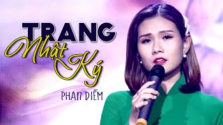 Trang Nhật Ký - Phan Diễm (Thần Tượng Bolero 2017) | 4K MV Official