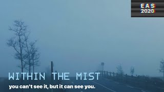 EAS Scenario #3: Within the Mist