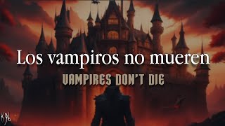 Powerwolf - Vampires Don&#39;t Die - Traducción/Lyrics