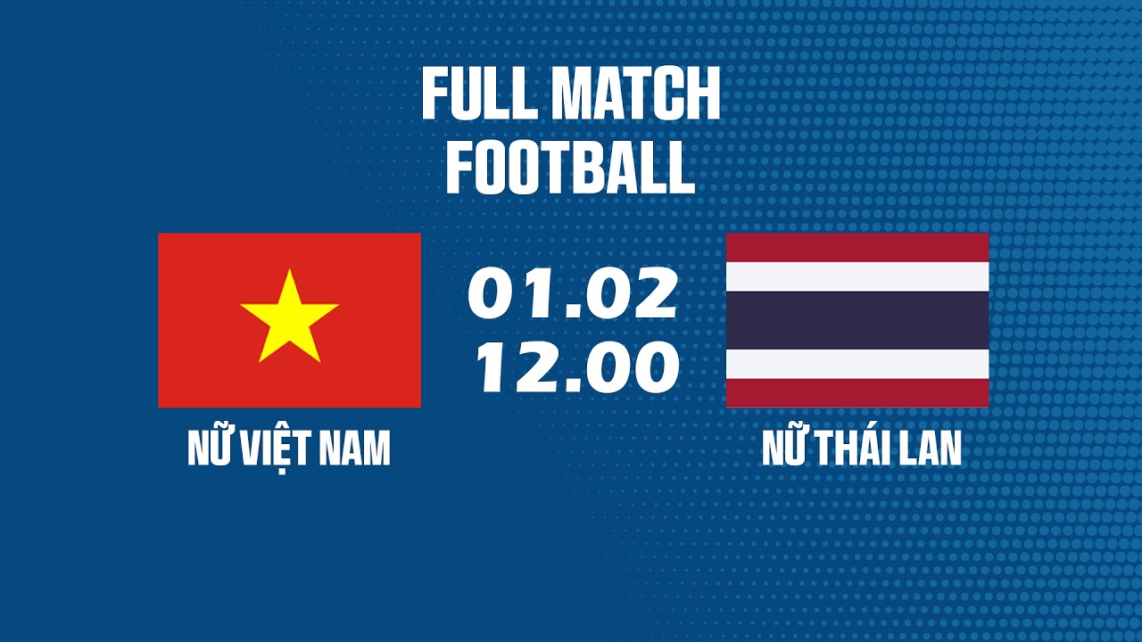 🔴 Việt Nam vs Thái Lan | Woman's Volleyball Asia | Chung kết đỉnh cao kịch tính khu vực