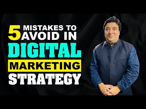 5 mistakes to avoid in Digital Marketing Strategy | Learn Digital Marketing