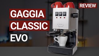 Gaggia Classic EVO Espresso Machine Review