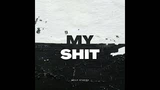 My Shit (Milly Stackz)