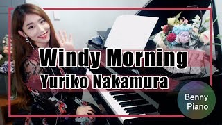 Windy Morning - Yuriko Nakamura Piano solo 베니피아노 Benny piano chords