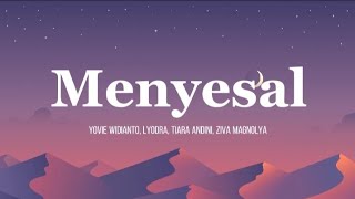 Download lagu Yovie Widianto, Lyodra, Tiara Andini, Ziva Magnolya - Menyesal(Lyrics)