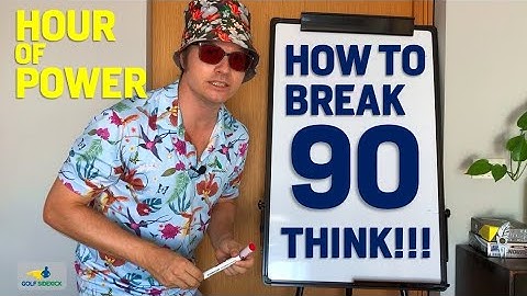 How to Break 90 in Golf - STOP and THINK!