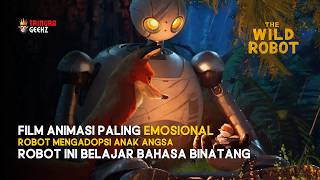 The Wild Robot (2024) Storyline in Indonesian | An Emotional Robot Adopts a Goose